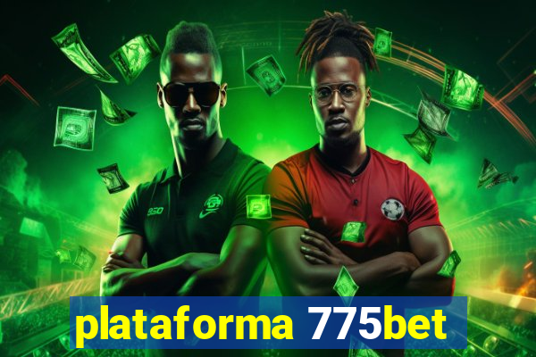 plataforma 775bet